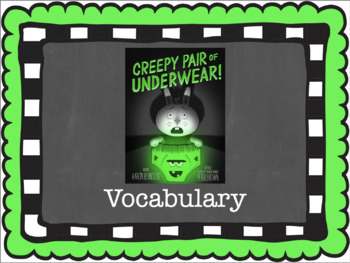 Preview of Creepy Pair of Underwear! by Aaron Reynolds Vocabulary Visuals (for ELLs)