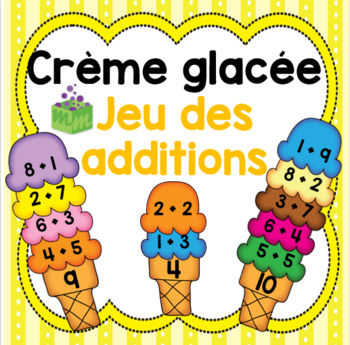 Preview of Crème glacée- été- fin de l'année- jeu des additions FRENCH