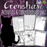 Crenshaw Activities and Crenshaw Comprehension Quiz