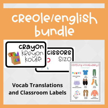 Preview of Creole/English Vocab, Translations, Class Labels, Worksheets BUNDLE