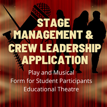 Preview of Crew Leadership Application - Extra-Curricular Theatre Arts Play and/or Musical