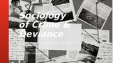 Crime & Deviance - Grade 11 Sociology