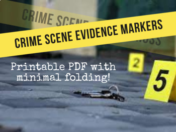 Preview of Crime Scene Evidence Markers Printable PDF - easy to cut up