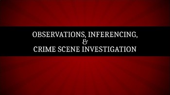 Crime Scene Investigation & Inference Inferring PPT Real World Application