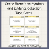 Crime Scene Investigation and Evidence Collection Task Cards