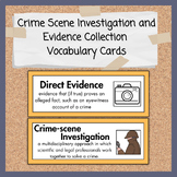 Crime Scene Investigation and  Evidence Collection  Vocabu