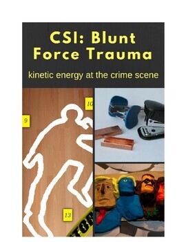 Preview of Crime Scene Investigator: Blunt Force Trauma, kinetic energy at the crime scene