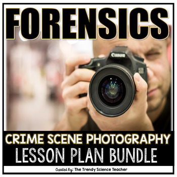 Preview of Crime Scene Photography Lesson Plan and Activity [FORENSICS]