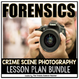 Crime Scene Photography Lesson Plan and Activity [FORENSICS]