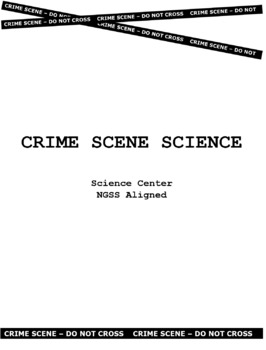 Preview of Crime Scene Science (NGSS ALIGNED!)