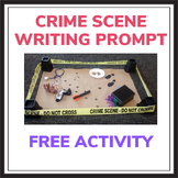 Crime Scene Writing Prompt Activity