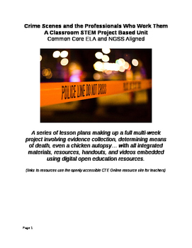 Preview of Crime Scenes and the Professionals Who Work Them; A Classroom STEM Unit