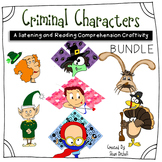 Criminal Characters Bundle:  Reading, Writing & Listening 