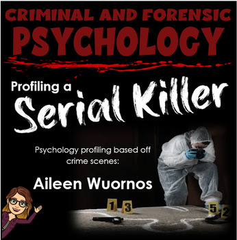 Preview of Criminal & Forensic Psychology Serial Killer Profiling Activity - Aileen Wuornos