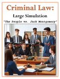 Criminal Law: Large Courtroom Simulation: “The People vs. 