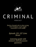 Criminal Podcast Listening Guide with Answers- Ep 135: 527