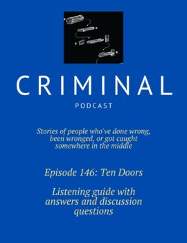 Preview of Criminal Podcast Listening Guide with Answers- Ep 146: Ten Doors