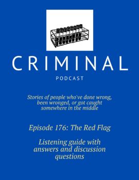Preview of Criminal Podcast Listening Guide with Answers- Ep 176: The Red Flag