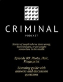 Criminal Podcast Listening Guide with Answers- Episode: Ph