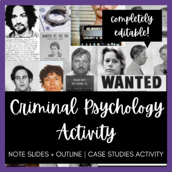 Preview of Criminal Psychology | Note Slides + Outline, Case Studies Activity 