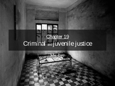 Criminal and juvenile Justice