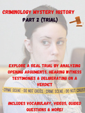 Criminology- Mystery History Part II (Trial) Florida vs. C