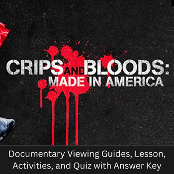 Preview of Crips and Bloods: Lesson, Viewing Guide with Pre/Post-Activity Guide, and Quiz