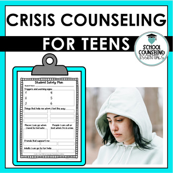 Preview of Crisis Plan Safety Plan Self Harm Individual Counseling 10 forms for Teens!