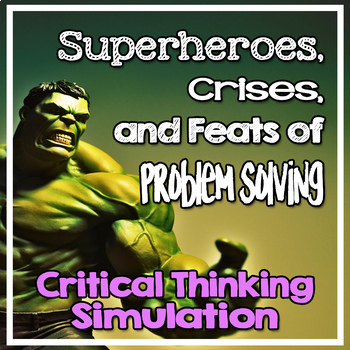 Preview of Critical Thinking Simulation Using Superheroes