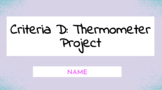 Criteria D: MYP 1-3 - Thermometer Project