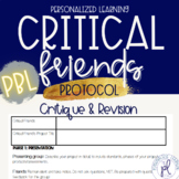 Critical Friends Protocol: Project Based Learning-Critique