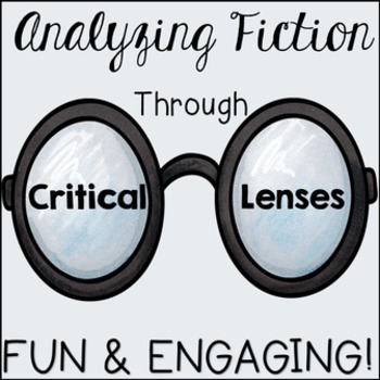 Preview of Critical Lenses to use with ANY Fictional Text!