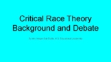 Critical Race Theory Lesson: Background and Debate