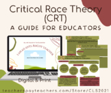 Critical Race Theory (CRT) A Guide for Educators