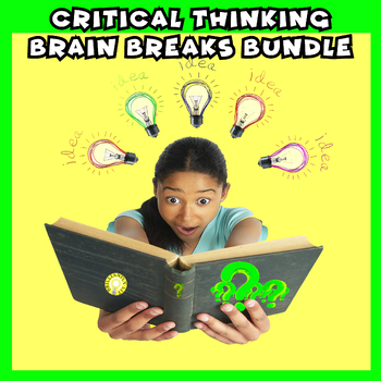 Preview of Critical Thinking Fun BRAIN BREAKS - Early Finishers and Sub Plans Activities