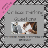 Critical Thinking Questions Bell Ringers Year-Long: Anatom