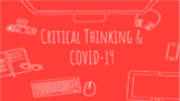 Critical Thinking & COVID-19