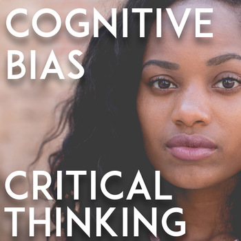 Preview of Critical Thinking Activities, Cognitive Bias: Nonfiction Close Reading, TED Talk