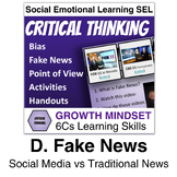 6Cs Critical Thinking D: Fake News, Real News, Social Medi