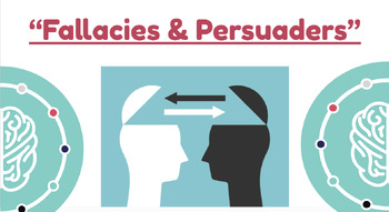 Preview of Critical Thinking | Fallacies + Persuaders (PPT)