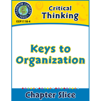 Preview of Critical Thinking: Keys to Organization