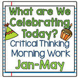 Critical Thinking Morning Work Bundle for January-May