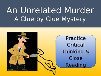 Preview of Distance Learning Critical Thinking Mystery Activity: An Unrelated Murder PPT