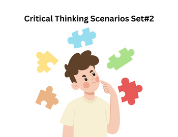 Preview of Critical Thinking Scenarios Set #2
