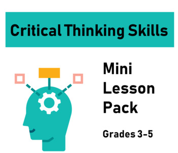 Preview of Critical Thinking Skills Mini Lesson Pack