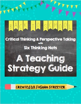 Preview of Critical Thinking and Perspective Taking with Six Hats of Thinking