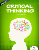 Critical Thinking in Science Workbook - 1st Grade