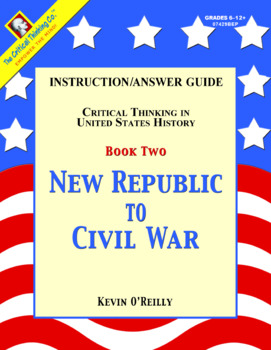 Preview of Critical Thinking in U.S. History Book 2 - Teacher's Manual, Guide, & Answer Key