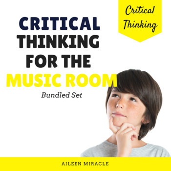 Preview of Critical Thinking in the Music Classroom {Bundled Set}