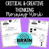Critical Thinking and Creative Thinking Morning Work - Bra